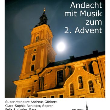 Andacht mit Musik zum 2. Advent – 6.12.2020 – 17 Uhr – Stadtkirche